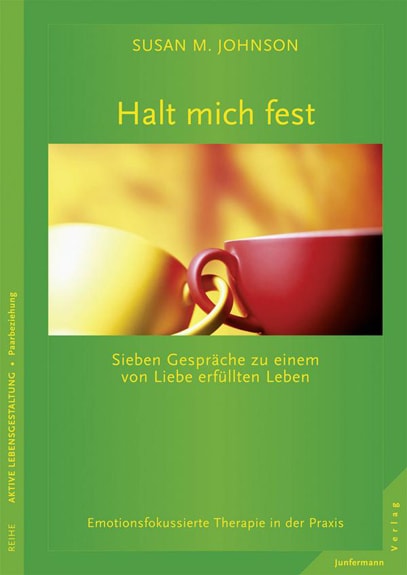 Halt mich fest - Sieben Gespräche zu einem von Liebe erfüllten Leben